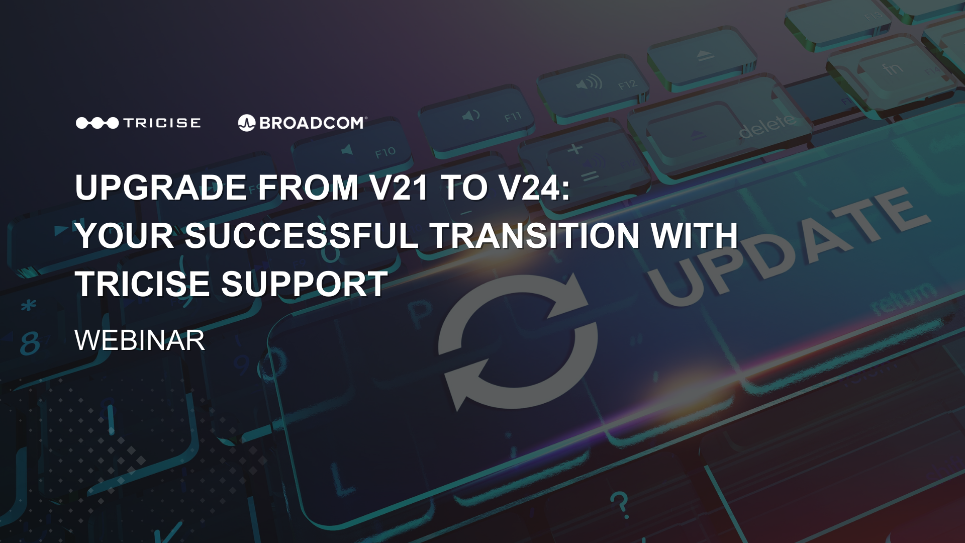 Automic Upgrade from V21 to V24 supported by Tricise