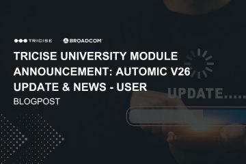 Automic V26 Aggiornamento e notizie Modulo utente su Tricise University