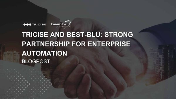Tricise & best-blu Strengthen Partnership for Automic Automation