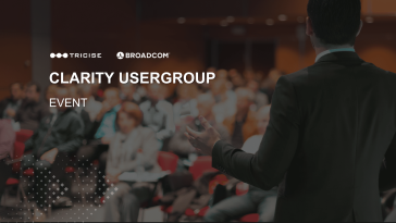 Clarity Usergroup powered by Tricise and Broadcom